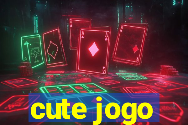 cute jogo